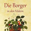 Cover Art for 9783737353731, Die Borger in den Feldern by Mary Norton