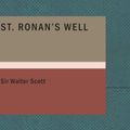 Cover Art for 9781434673664, St. Ronan's Well by Walter Scott