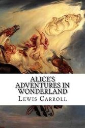 Cover Art for 9781515140580, Alice's Adventures in Wonderland by Lewis Carroll