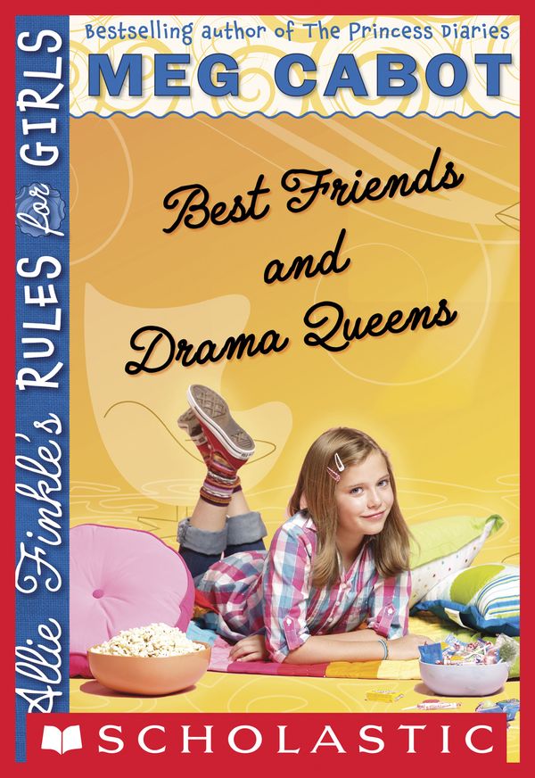 Cover Art for 9780545229883, Allie Finkle.'s the Rules for Girls # 3: the Best Friends and Drama Queens [Paperback] by Meg Cabot