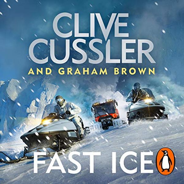 Cover Art for B08W1YH7YG, Fast Ice by Clive Cussler, Graham Brown