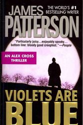 Cover Art for 9780446611213, Violets Are Blue by James Patterson