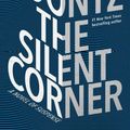 Cover Art for 9781432839512, The Silent Corner: A Novel of Suspense (Thorndike Press Large Print Core Series) by Dean Koontz