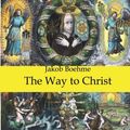 Cover Art for 9781986179553, The Way to Christ by Jakob Boehme