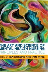 Cover Art for 9780335226900, The Art and Science of Mental Health Nursing: Principles and Practice (4th Edition) by Ian Norman, Iain Ryrie