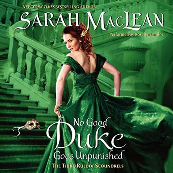 Cover Art for 9781482969474, No Good Duke Goes Unpunished by Sarah MacLean