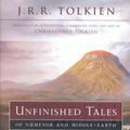 Cover Art for 9780618154043, Unfinished Tales of Numenor and Middle-Earth by J R r Tolkien