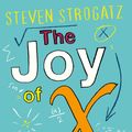 Cover Art for 9781848878440, The Joy of X by Steven Strogatz
