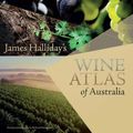 Cover Art for 9781742703961, James Halliday Wine Atlas by James Halliday