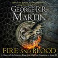 Cover Art for B07CPR9H1D, Fire and Blood: 300 Years Before A Game of Thrones (A Targaryen History) (A Song of Ice and Fire) by George R.r. Martin