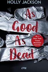 Cover Art for 9783846601730, As Good as Dead by Holly Jackson