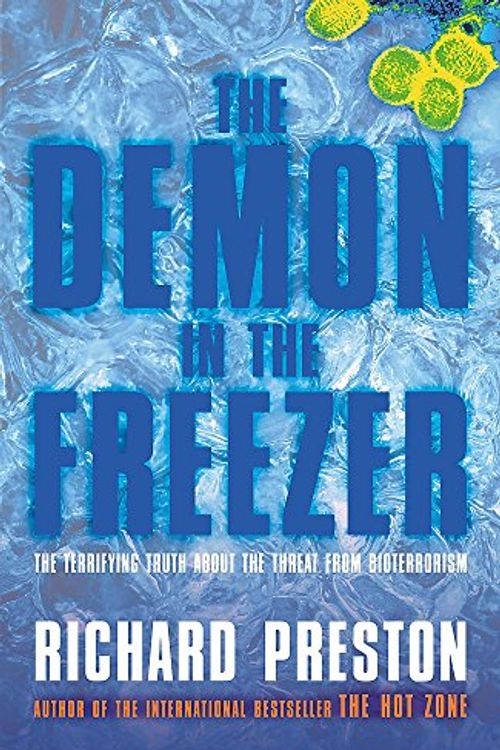 Cover Art for 9780755312177, The Demon in the Freezer by Richard Preston