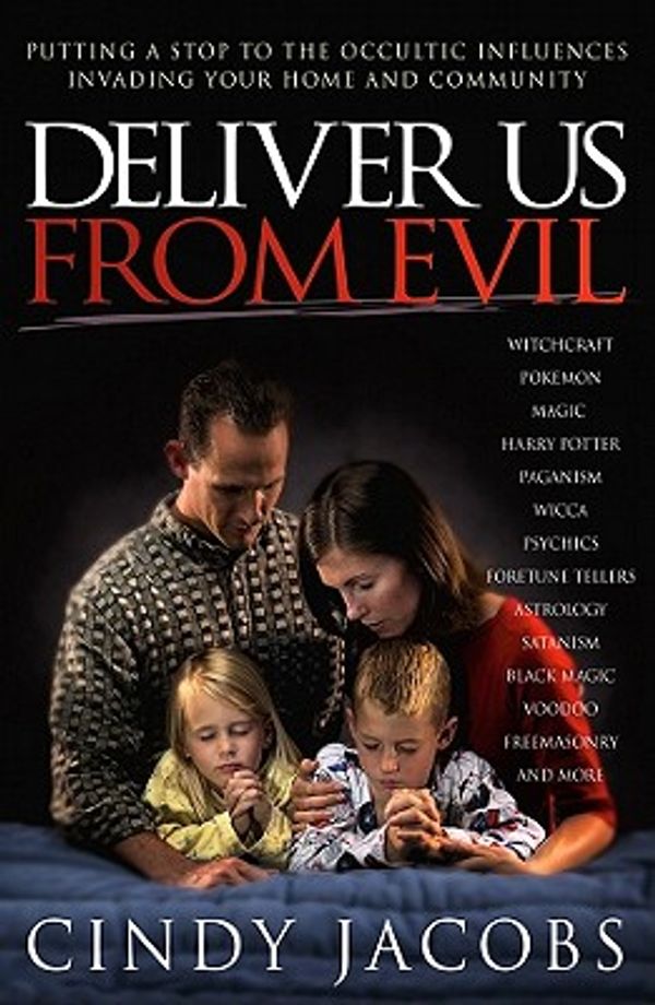 Cover Art for 9780830728008, Deliver Us from Evil by Cindy Jacobs