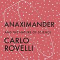 Cover Art for 9781802062496, Anaximander by Rovelli, Carlo