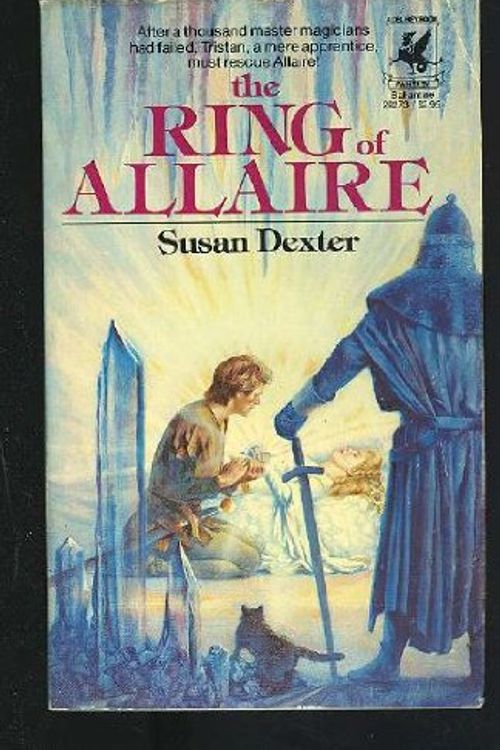 Cover Art for 9780345292735, The Ring of Allaire by Susan Dexter