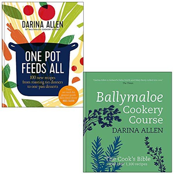 Cover Art for 9789124112578, One Pot Feeds All & Ballymaloe Cookery Course By Darina Allen 2 Books Collection Set by Darina Allen