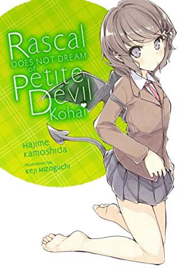 Cover Art for B084MDHRPG, Rascal Does Not Dream of Petite Devil Kouhai (light novel) (Rascal Does Not Dream (light novel) Book 2) by Hajime Kamoshida