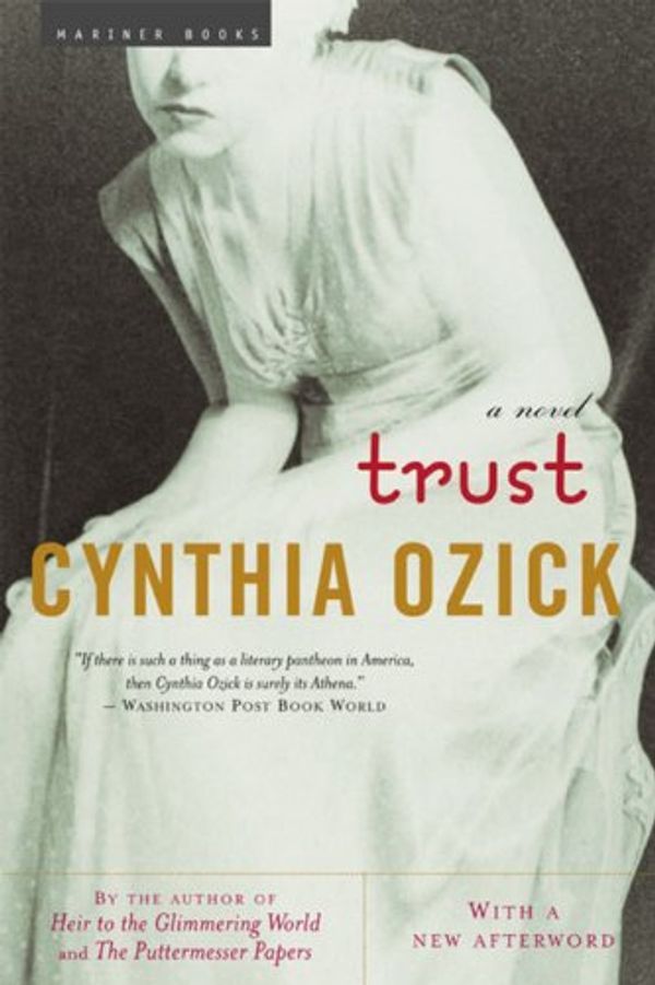 Cover Art for 9780525480662, Ozick Cynthia : Trust (Pbk) by Cynthia Ozick