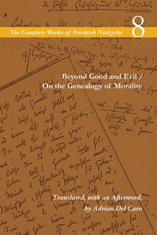 Cover Art for 9780804788984, Beyond Good and Evil / On the Genealogy of Morality by Friedrich Nietzsche