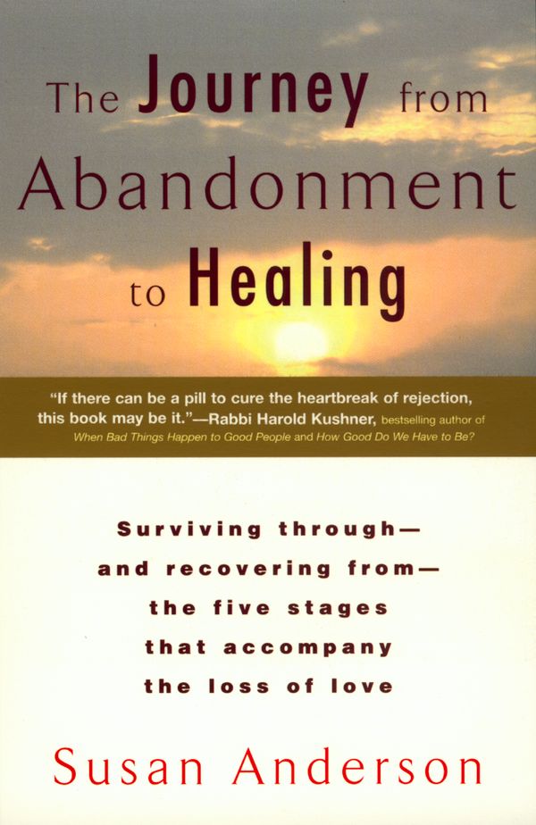 Cover Art for 9781101501689, The Journey from Abandonment to Healing by Susan Anderson