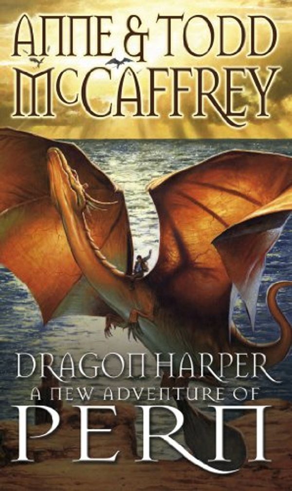 Cover Art for B008FY4ZSQ, Dragon Harper (The Dragon Books Book 19) by Anne McCaffrey, Todd McCaffrey
