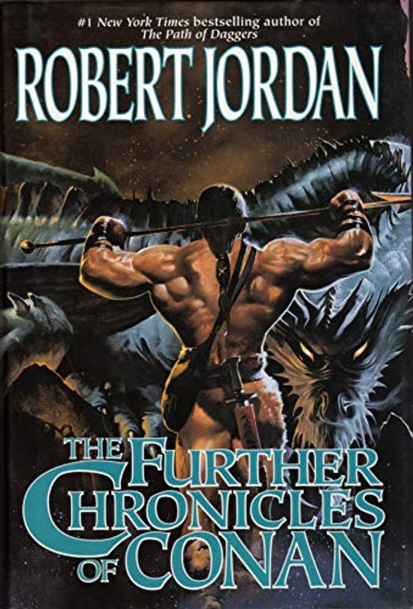 Cover Art for 9781435123724, The Further Chronicles of Conan by Robert Jordan