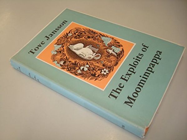 Cover Art for 9780809823871, Exploits of Moominpappa by Tove Jansson