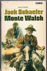 Cover Art for 9780552090070, Monte Walsh by Jack Schaefer