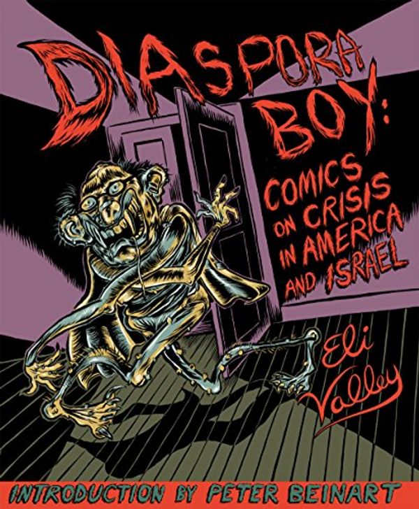 Cover Art for 9781682190708, Diaspora Boy: COMICS ON CRISIS IN AMERICA AND ISRAEL by Eli Valley