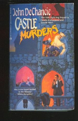 Cover Art for 9780441092734, Castle Murders by John DeChancie