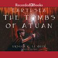Cover Art for B003VXGC00, The Tombs of Atuan: The Earthsea Cycle, Book 2 by Ursula K. Le Guin