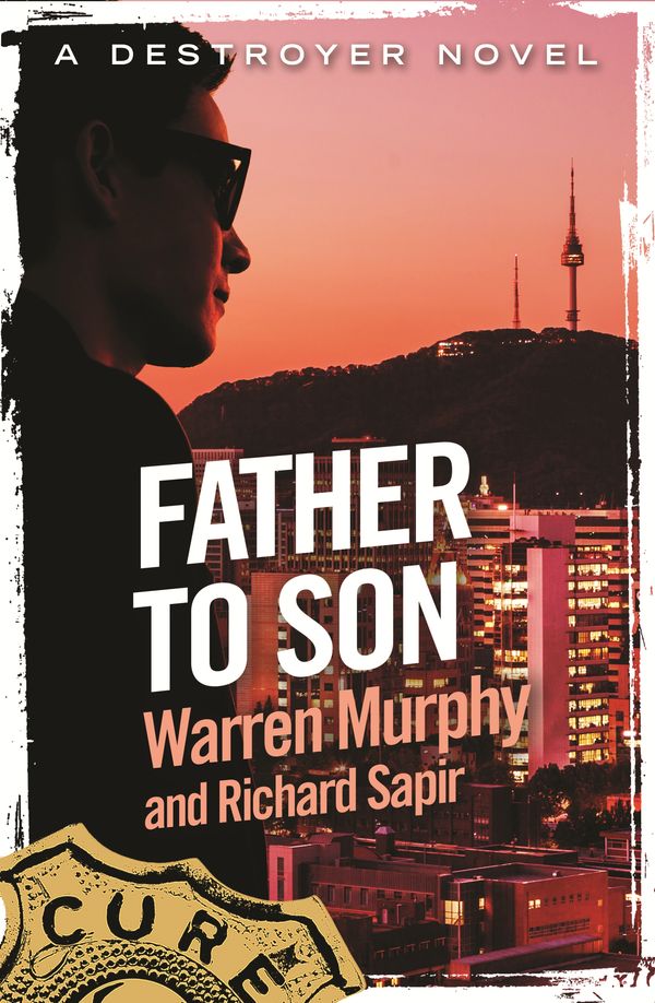 Cover Art for 9780751560787, Father To Son: Number 129 in Series by Warren Murphy