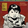 Cover Art for 9780292749917, Your Brain on Latino Comics by Frederick Luis Aldama