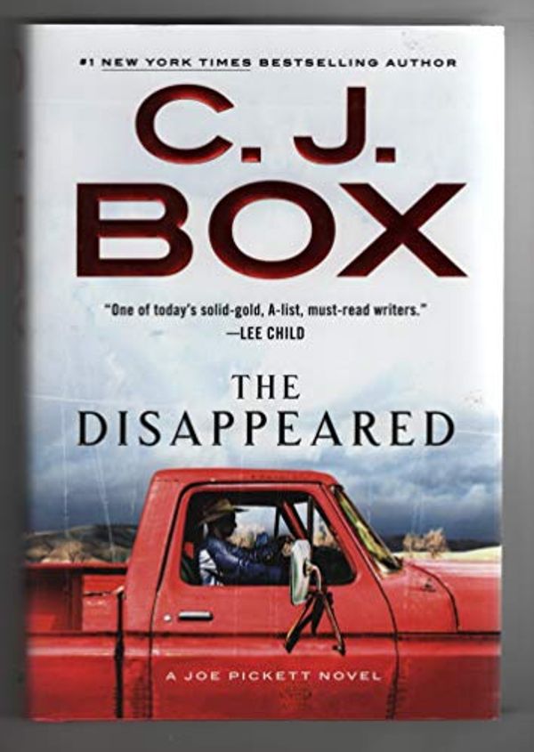 Cover Art for 9780525537816, The Disappeared by C. J. Box