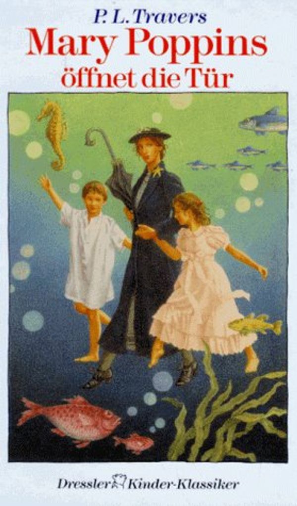 Cover Art for 9783791535166, Mary Poppins öffnet die Tür. ( Ab 10 J.) by Pamela L. Travers