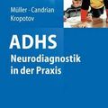 Cover Art for 9783642200618, ADHS Neurodiagnostik In der Praxis by Andreas Müller