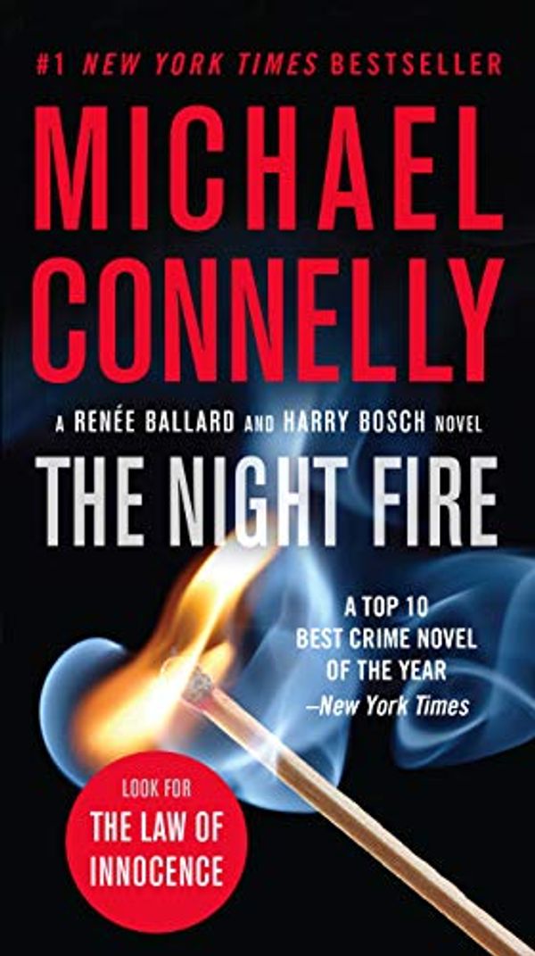 Cover Art for B07NL757ZF, The Night Fire (A Renée Ballard and Harry Bosch Novel Book 2) by Michael Connelly