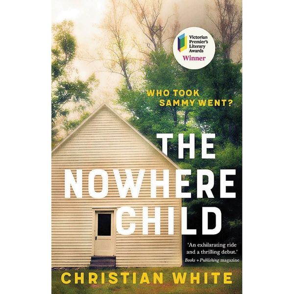 Cover Art for 9781925584523, The Nowhere Child by Christian White