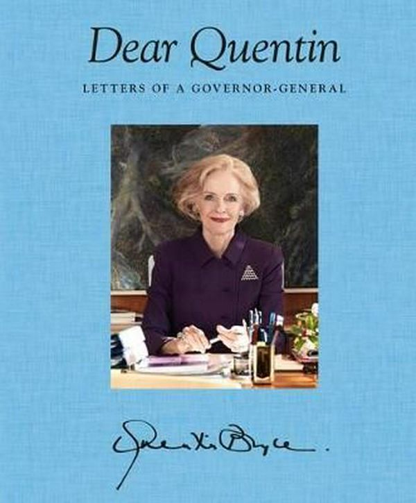 Cover Art for 9780522871166, Dear Quentin by Quentin Bryce