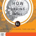 Cover Art for 9780465072781, How Brains Think by William H. Calvin