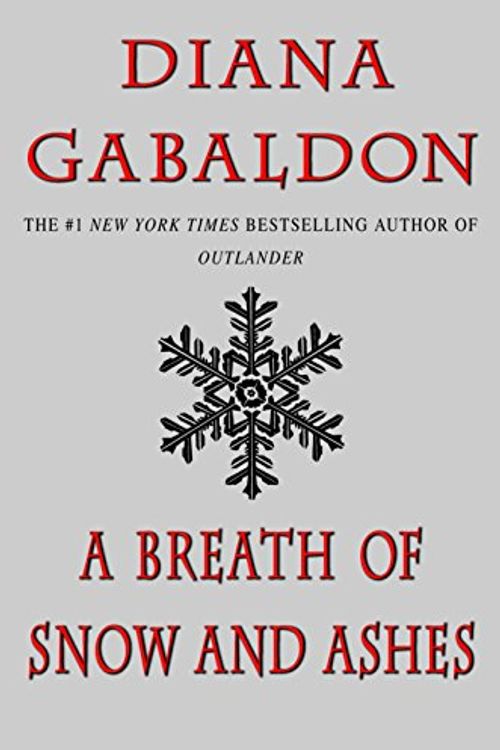 Cover Art for 9780385662451, A Breath of Snow and Ashes by Diana Gabaldon