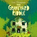 Cover Art for B08W2FZ4C1, The Graveyard Riddle by Lisa Thompson