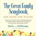 Cover Art for 9781579128609, The Great Family Songbook for Piano and Guitar by Dan Fox