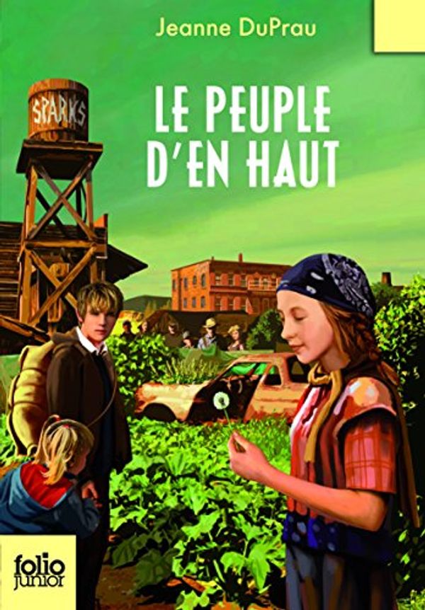 Cover Art for 9782070631988, Peuple D En HautFolio Junior by Jeanne DuPrau