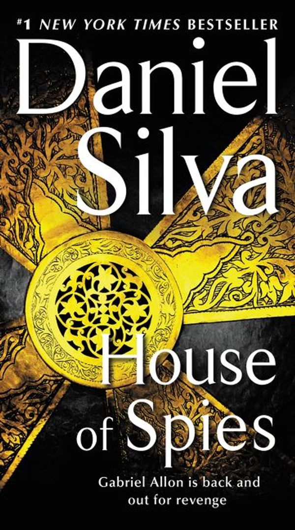 Cover Art for 9780062354365, House of Spies by Daniel Silva