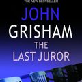 Cover Art for 9781844131617, The Last Juror by John Grisham