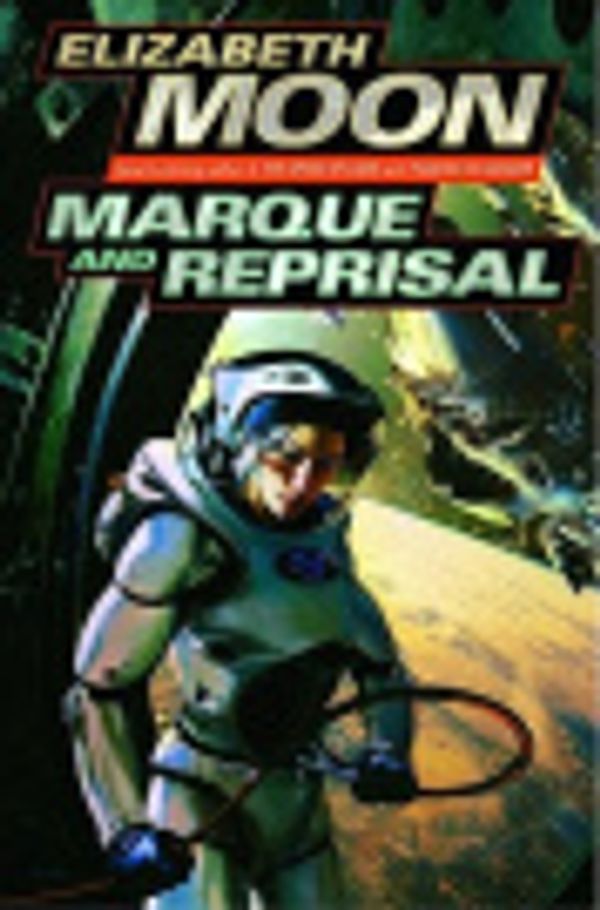 Cover Art for 9785551367840, Marque and Reprisal by Elizabeth Moon