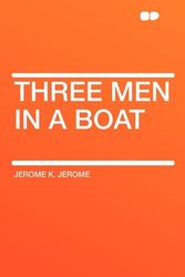 Cover Art for 9781407623047, Three Men in a Boat by Jerome K. Jerome