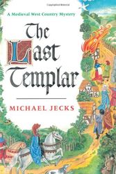 Cover Art for 9780747250616, The Last Templar by Michael Jecks