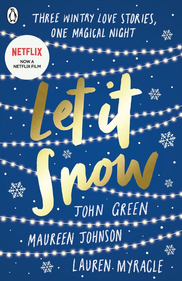 Cover Art for 9780141349176, Let It Snow by John Green, Lauren Myracle, Maureen Johnson